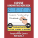 Cursive Handwriting Workbook For Adult with Inspirational Quotes: 130 Pages of Trace and Practice Letter, Word and Sentence 3 in 1 Cursive Handwriting