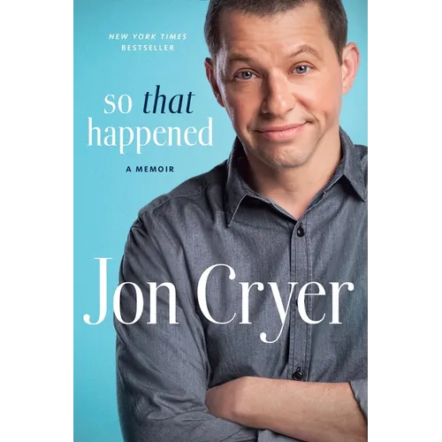 So That Happened: A Memoir
