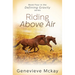 Riding Above Air: Book Four in the Defining Gravity Series