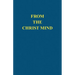 From the Christ Mind: Jesus of Nazareth