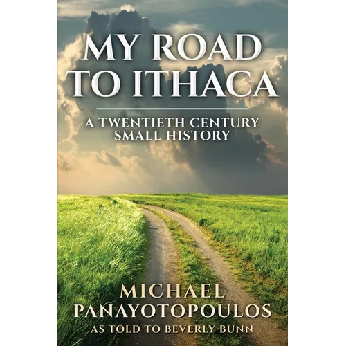 My Road to Ithaca: A Twentieth Century Small History