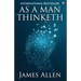As a Man Thinketh