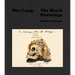 Wes Lang: The Black Drawings: Works on Paper