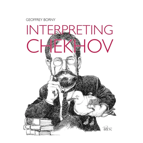 Interpreting Chekhov