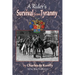 A Rider's Survival from Tyranny