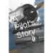 A Pilot's Story: Selections from the diary of a fighter pilot's 93 missions in the European Theater in World War II