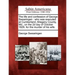 The Life and Confession of George Swearingen: Who Was Executed at Cumberland, Allegany County, MD., on the 2D Day of October 1829, for the Murder of H