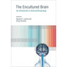 The Encultured Brain: An Introduction to Neuroanthropology