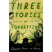 Three Stories of Forgetting