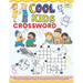 Cool Kids Crossword: Coloring Crossword Puzzle for Kids Age 5-8. Easy and Fun Way to Learn Vocabulary