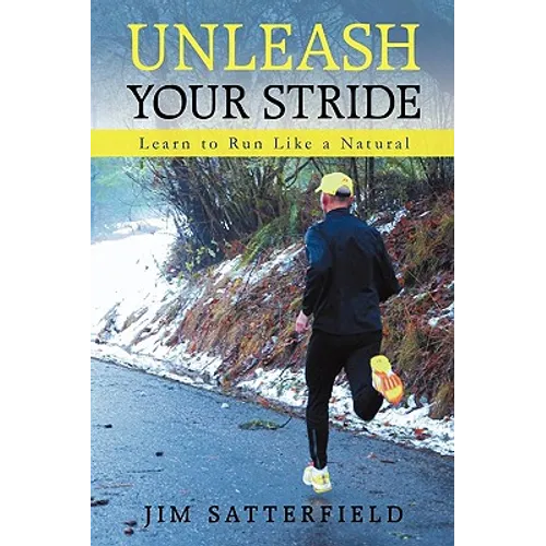 Unleash Your Stride: Learn to Run Like a Natural