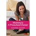 Momma's A Preschool Owner: Start Your Own Preschool