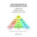 The Philosophy Of Intentional Living: A Proven Approach to Holistic Success