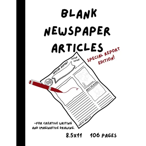 Blank Newspaper Articles for Creative Writing and Imaginative Drawing