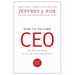 How to Become CEO: The Rules for Rising to the Top of Any Organization