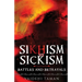 Sikhism vs Sickism: Battles and Betrayals