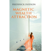 Magnetic Wealth Attraction