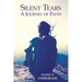 Silent Tears: A Journey of Faith