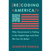 Recoding America: Why Government Is Failing in the Digital Age and How We Can Do Better