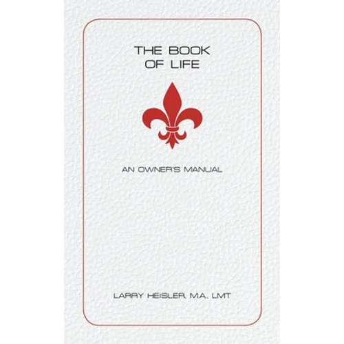 The Book of Life: An Owner's Manual