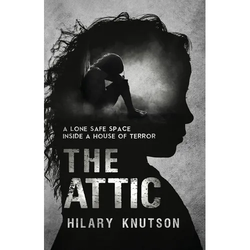 The Attic: A lone safe space inside a house of terror