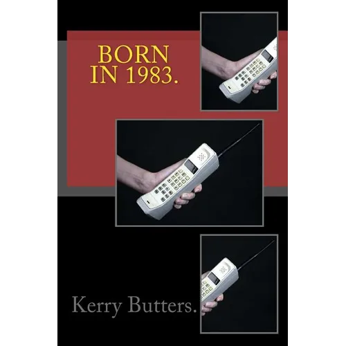 Born in 1983. Birthday Nostalgia.