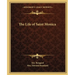 The Life of Saint Monica