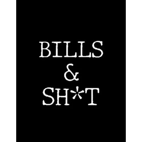 Bills & Shit: Adult Budget Planner, Weekly Expense Tracker, Monthly Budget, Budget Planner Book, Daily Planner Book, Bill Tracking