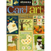Card Art: Create Treasured Greetings from Fabric & Paper