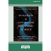 Evolution and Contextual Behavioral Science: An Integrated Framework for Understanding, Predicting, and Influencing Human Behavior [16pt Large Print E