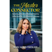 The Master Connector: The Ultimate Guide to Building Impactful Connections for Life & Business Success