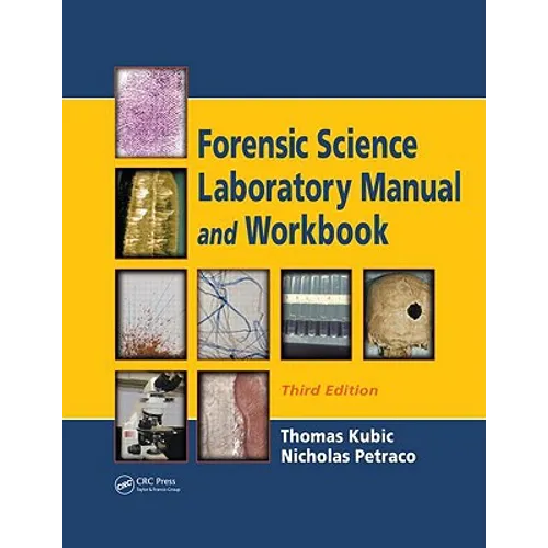 Forensic Science Laboratory Manual and Workbook