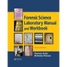 Forensic Science Laboratory Manual and Workbook