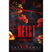 Heist