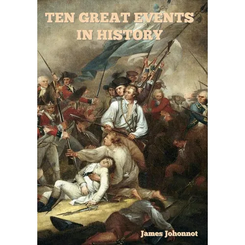 Ten Great Events in History