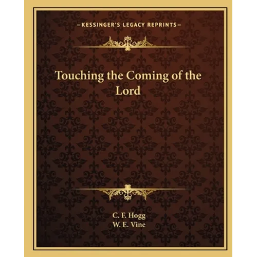Touching the Coming of the Lord