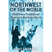 Northwest of the World: Forty Years Trading and Hunting in Northern Siberia