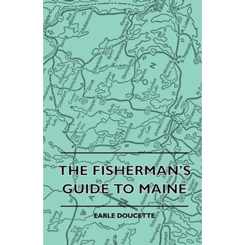 The Fisherman's Guide to Maine
