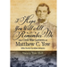 I Hope You Will All Remember Me: The Civil War Letters of Matthew C. Yow 48th North Carolina Infantry