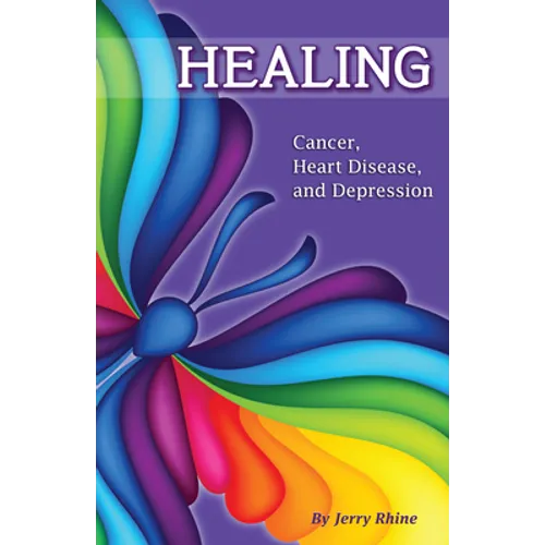 Healing: Cancer, Heart Disease, and Depression