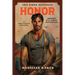 Honor: A Firefighter Romance