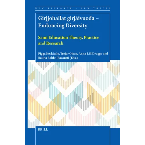 Girjjohallat Girjáivuođa - Embracing Diversity: Sami Education Theory, Practice and Research