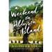 A Weekend on Allyson Island