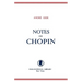 Notes on Chopin