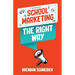 School Marketing The Right Way