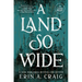 A Land So Wide