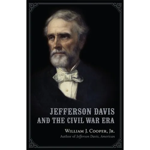 Jefferson Davis and the Civil War Era