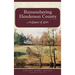 Remembering Henderson County: A Legacy of Lore