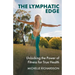 The Lymphatic Edge