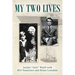My Two Lives
